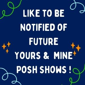 Join Me for Yours & Mine Posh Shows!